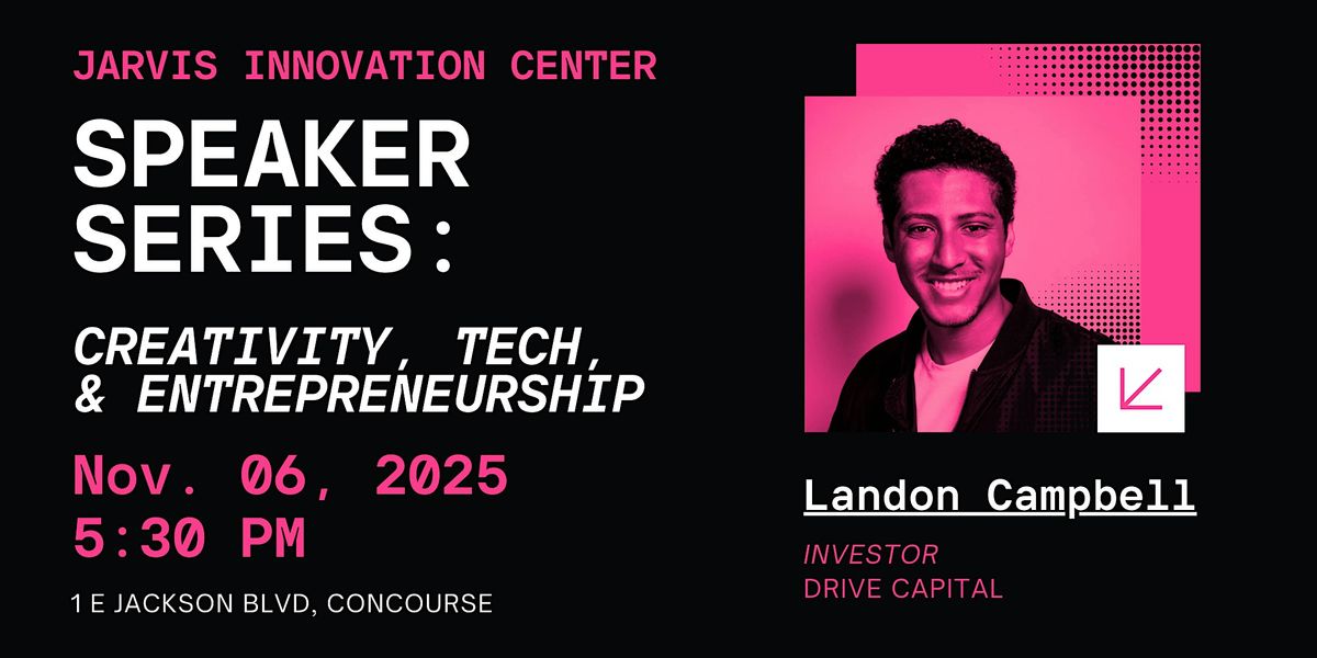 JIC Speaker Series: Landon Campbell