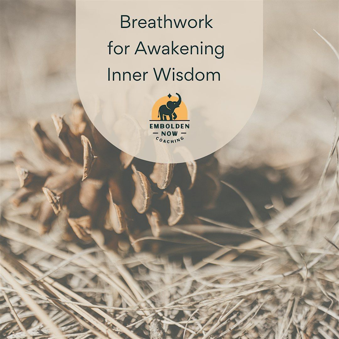 Breathwork for Awakening Inner Wisdom