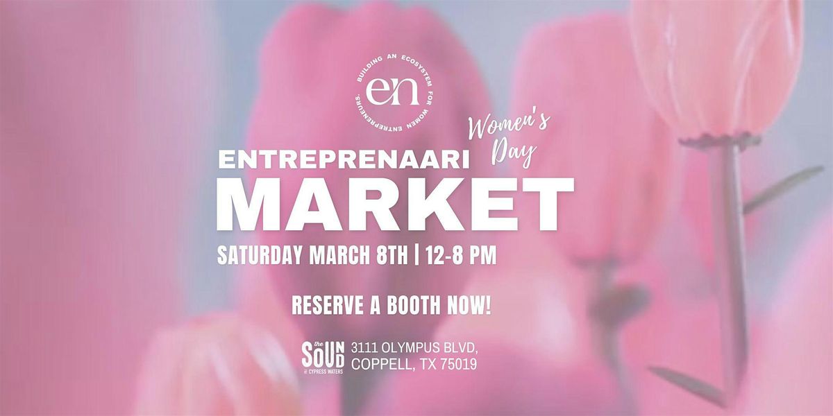 Entreprenaari Market - Women's Day Special