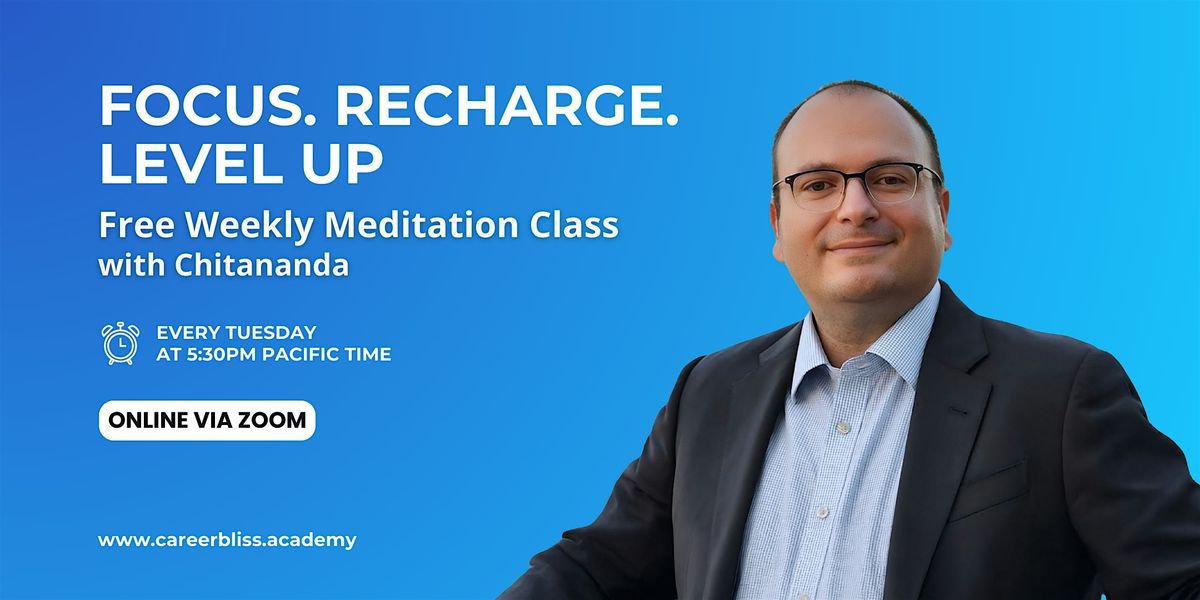 [Berkeley] Focus. Recharge. Level Up - Free Weekly Workshop