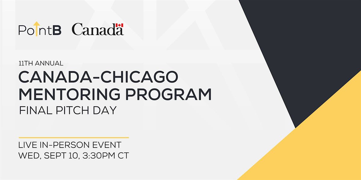 11th Annual Canada-Chicago Mentoring Program (C2MP) Final Pitch Day