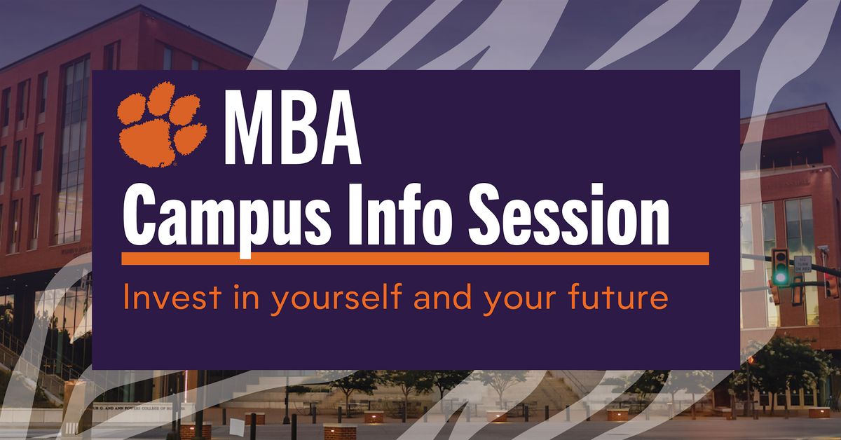 Clemson MBA Group Info Session | Clemson Students & Staff ONLY