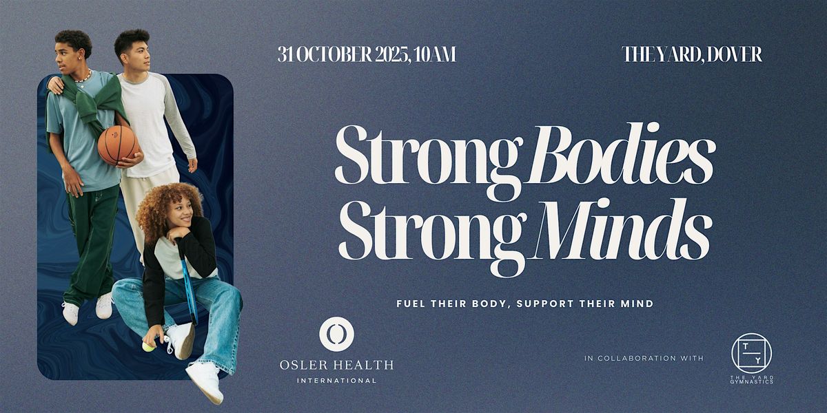 Strong Bodies, Strong Minds: Fuel their Body and Support Their Minds