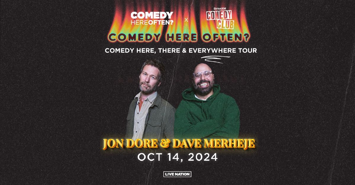 Live Nation, Comedy Here Often? & SiriusXM Comedy Club present: Here, There, and Everywhere Tour