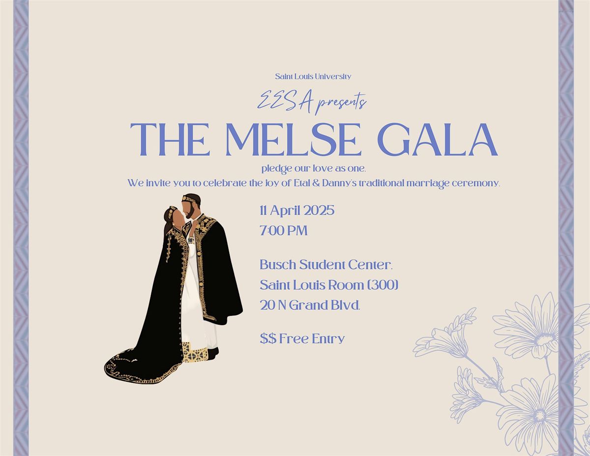 The Melse Gala