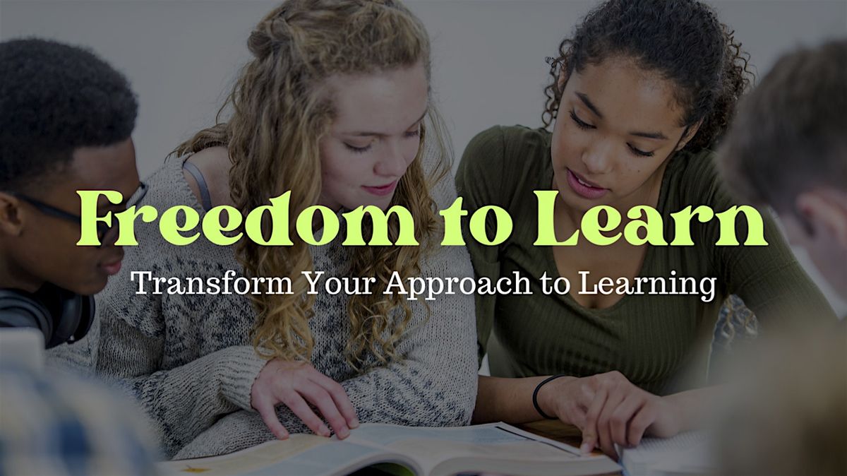 Freedom To Learn Cohort