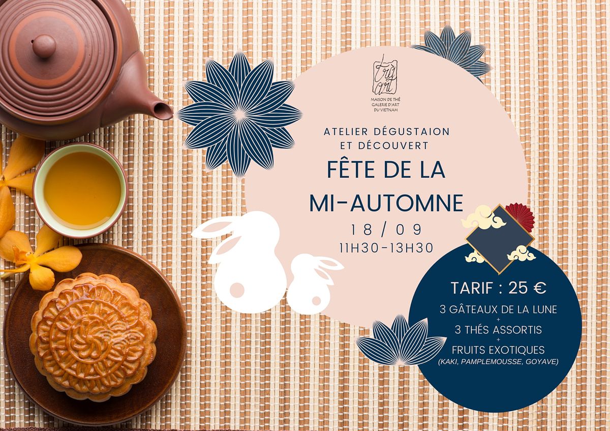 Fete De La Mi Automne Du Vietnam Tra Art Paris 18 September 21