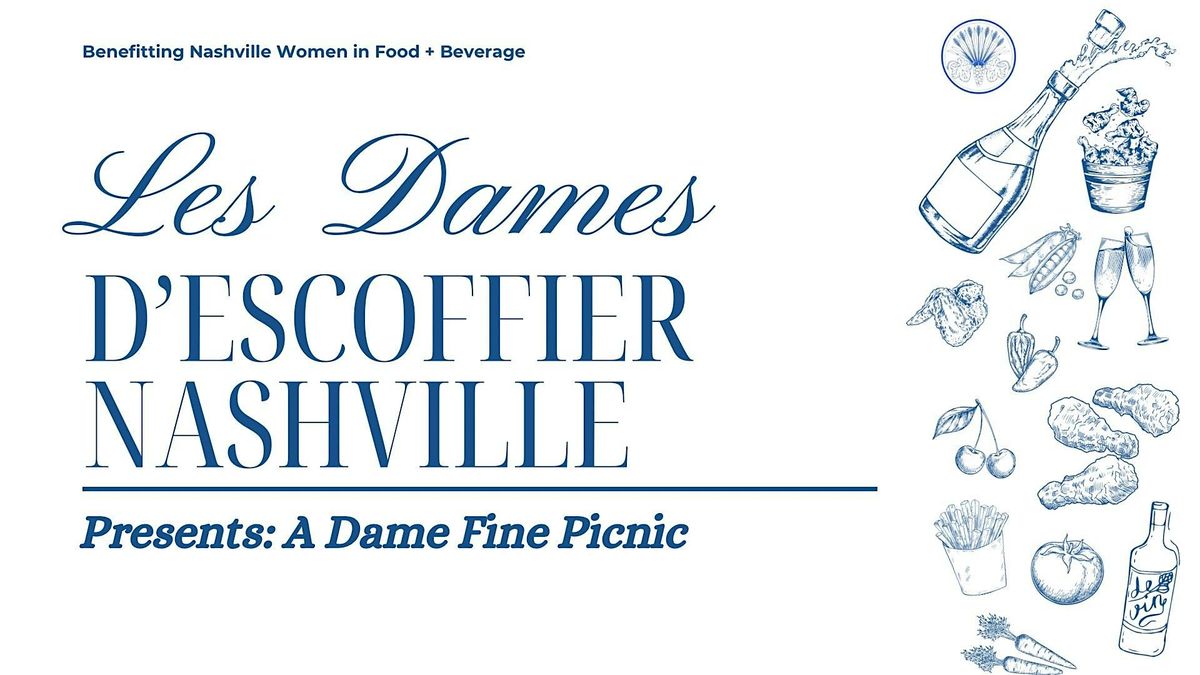 Les Dames Nashville presents A Dame Fine Picnic