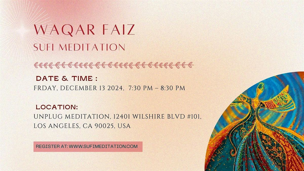 Waqar Faiz Sufi Meditation in Los Angeles, CA