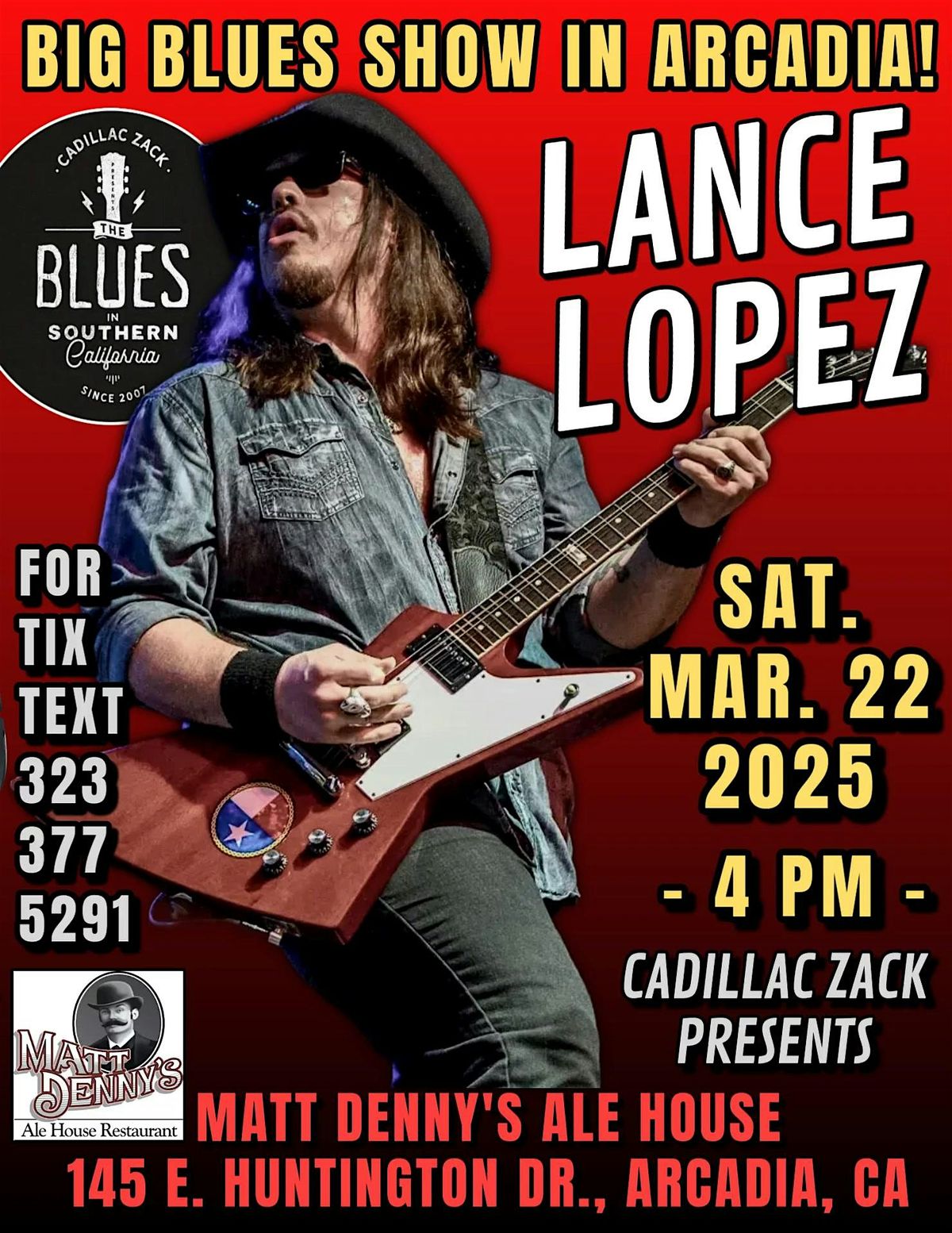 LANCE LOPEZ - Burnin' Texas Blues-Rock Guitarist - in Arcadia!