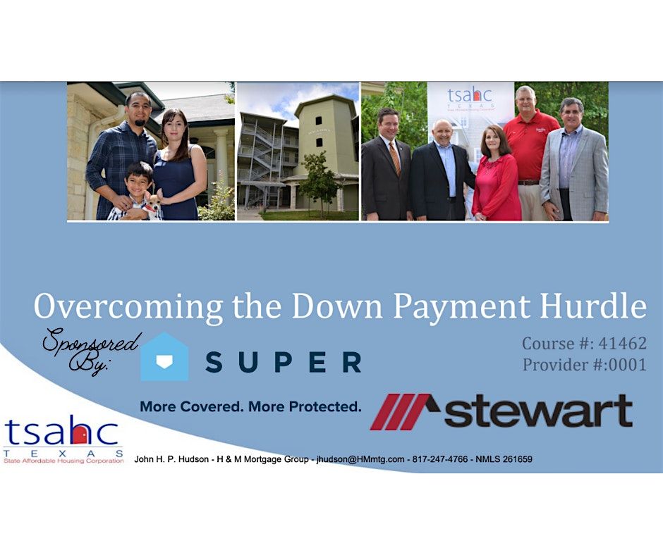 OVERCOMING THE DOWN PAYMENT HURDLE! FREE CE!