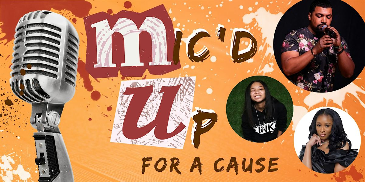Mic'd Up for a Cause