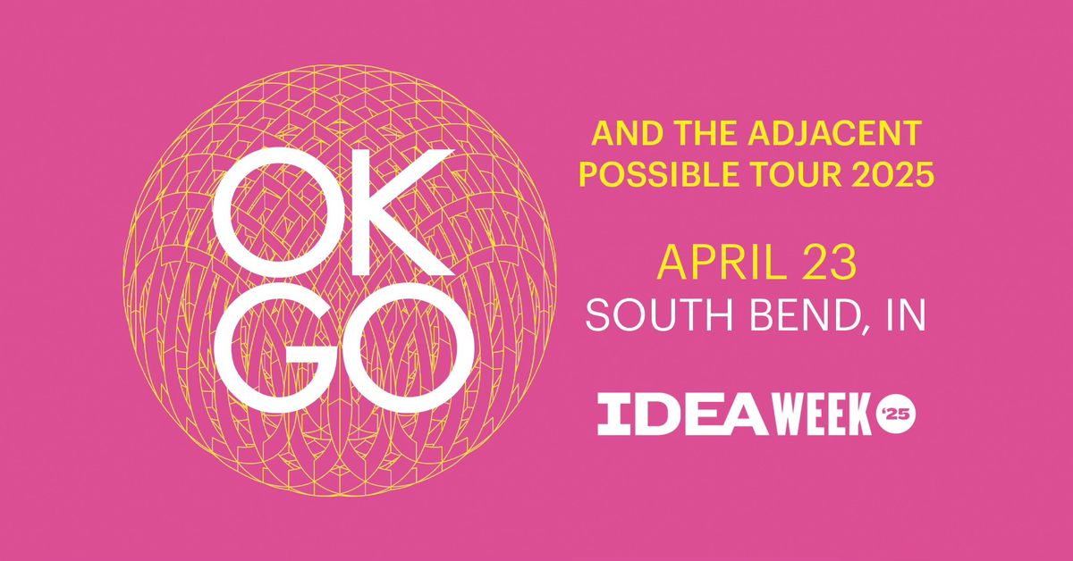 OK Go - And The Adjacent Possible Tour