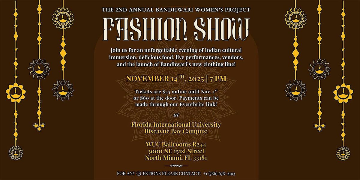 2nd Annual Bandhwari Women's Project Fashion Show