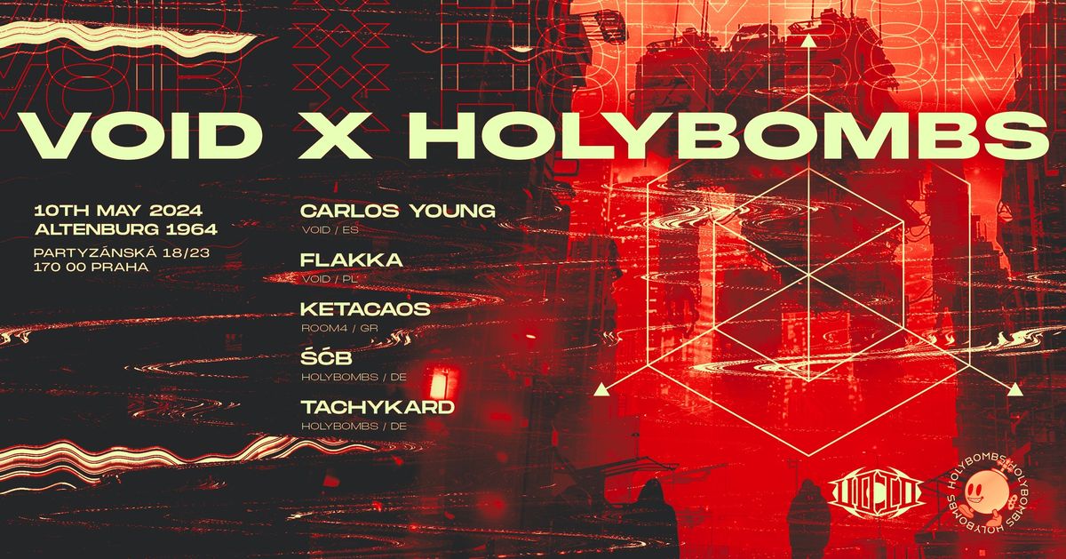 VOID x Holy Bombs