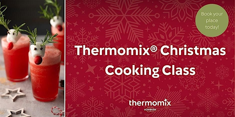 Thermomix Christmas Cooking Class