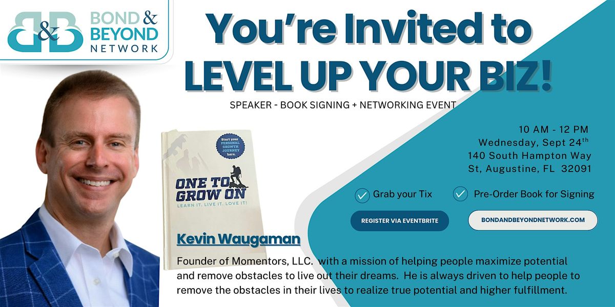B&B Network - LEVEL UP YOUR Biz Speaker Event & Book Signing