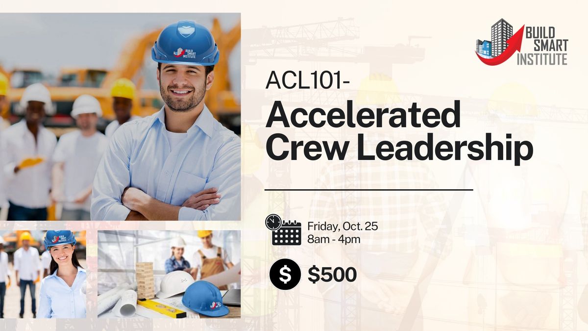 Accelerated Crew Leadership