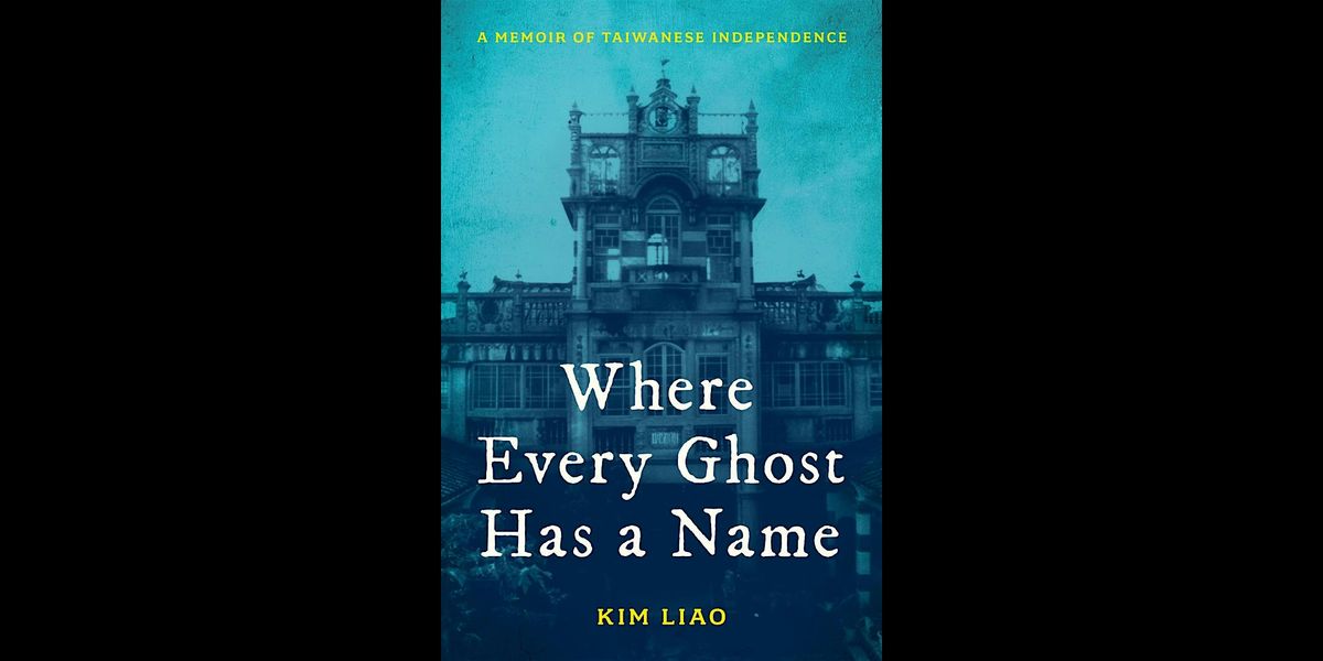 Kim Liao's 'Where Every Ghost Has a Name'