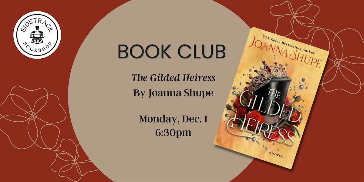 Sidetrack Book Club - The Gilded Heiress
