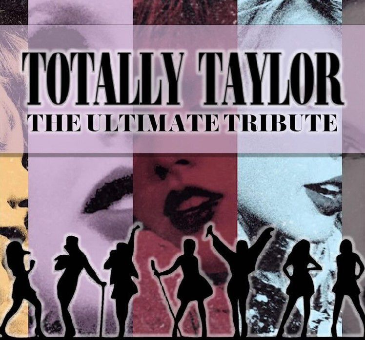 Totally Taylor - The Ultimate Taylor Swift Tribute