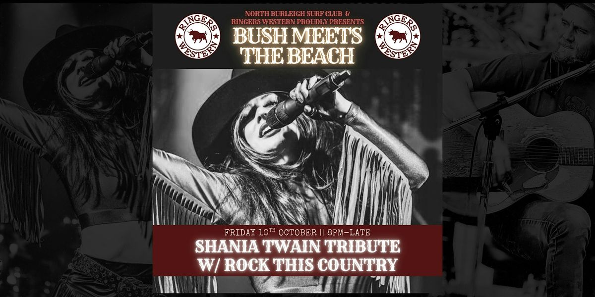 Shania Twain & The Women of Country Tribute Show - FREE ENTRY