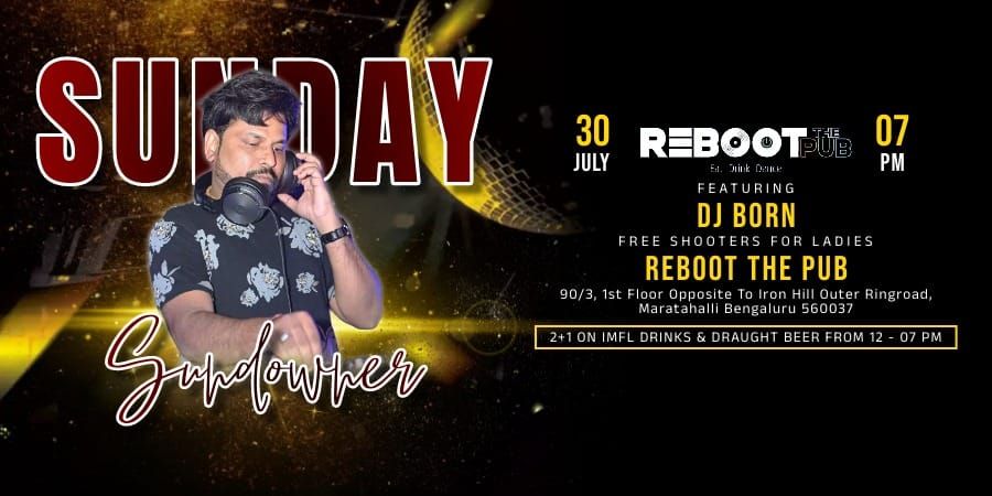 *Sundower Sunday*\n\n*30th July 2023 Sunday 7PM Onwards*