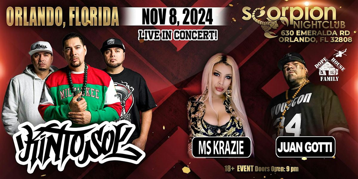 KINTO SOL EN CONCIERTO! Also performing MS. KRAZIE & JUAN GOTTI!