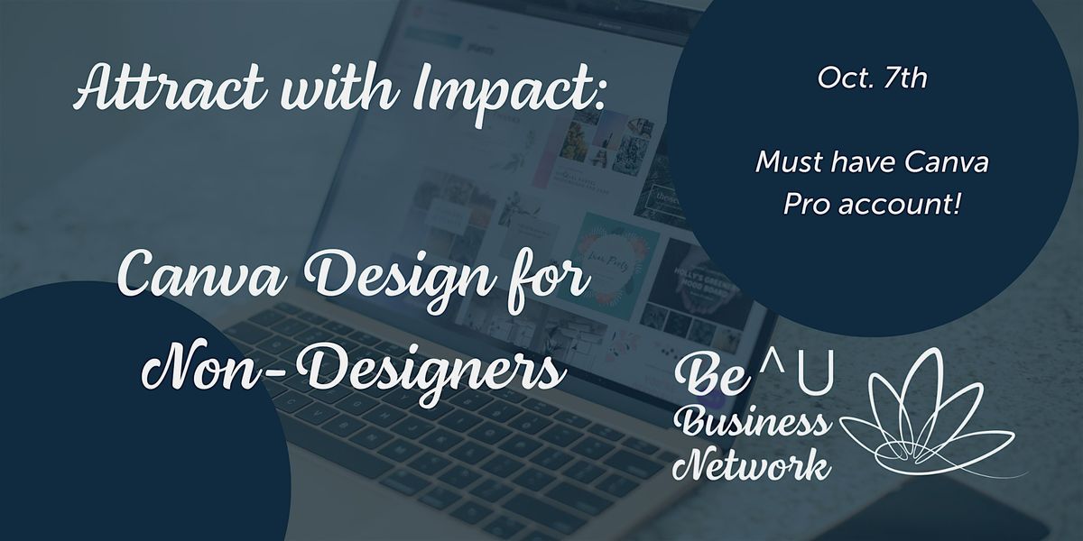 Attract with Impact: Canva Design for Non-Designers