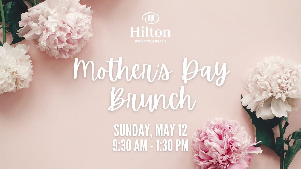 Mother's Day Brunch at the Hilton