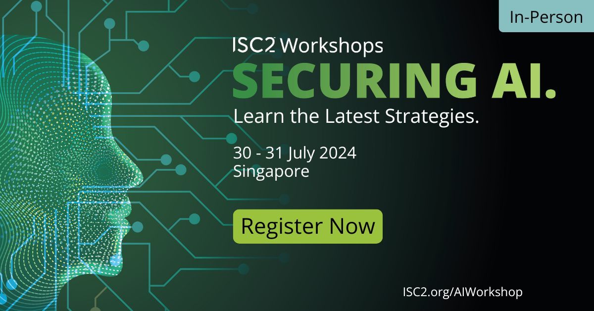 ISC2 Workshops: Securing AI