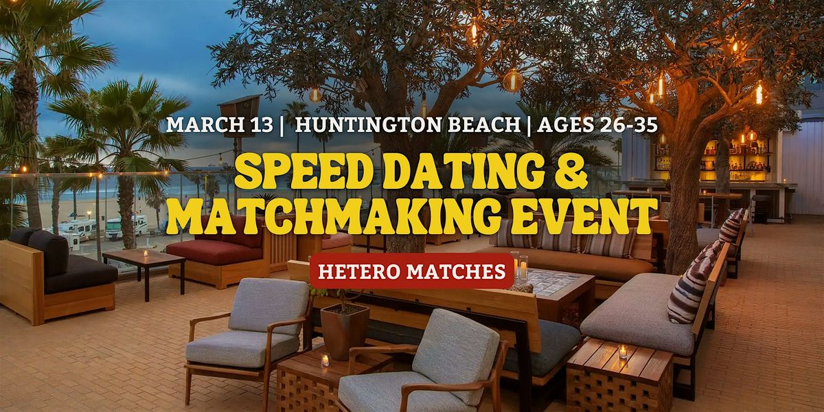 Speed Dating | Huntington Beach | Ages 26-35