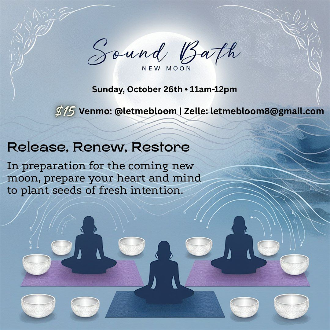Sound Bath- New Moon