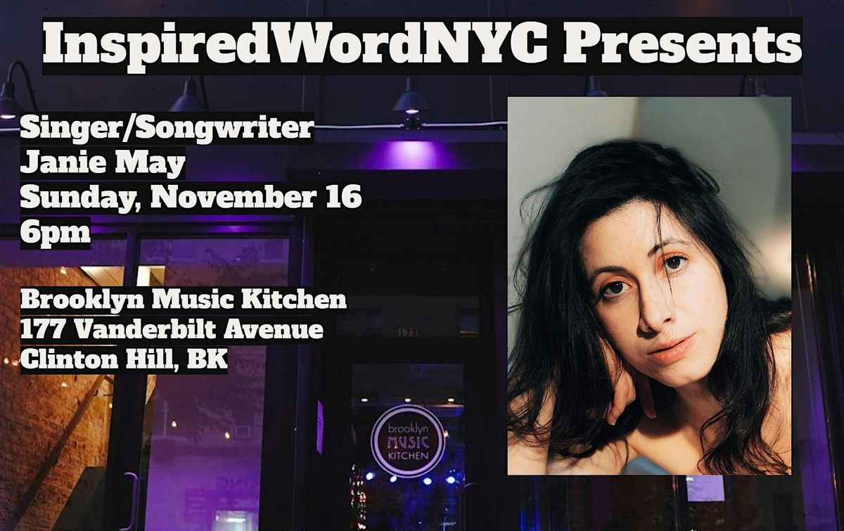 InspiredWordNYC Presents Singer\/Songwriter Janie May at BMK