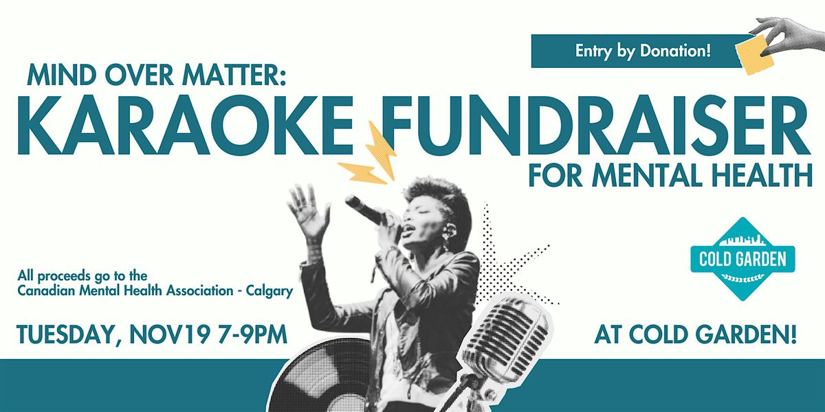 Mind Over Matter: Karaoke Fundraiser for Mental Health