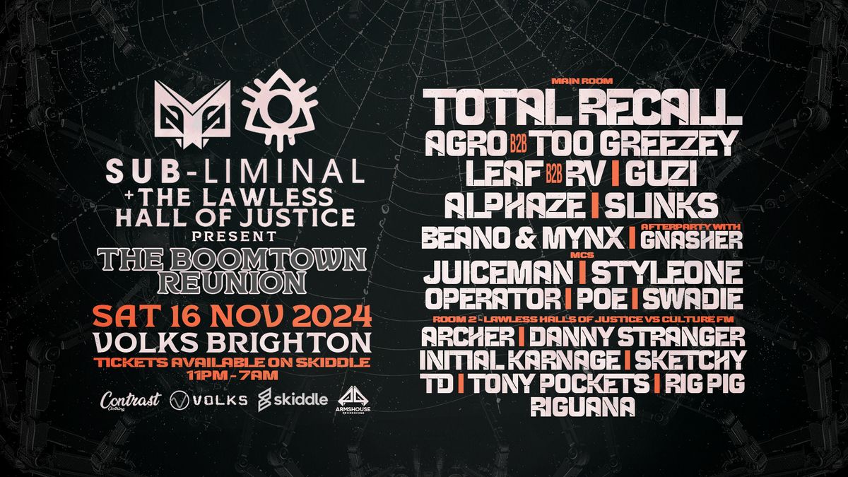 Sub-liminal + The Lawless Halls: Total Recall & Juiceman, Agro, Leaf & more!