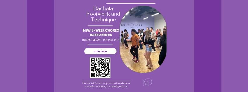 \u2728 Bachata Footwork & Technique: New 5-Week Series \u2728