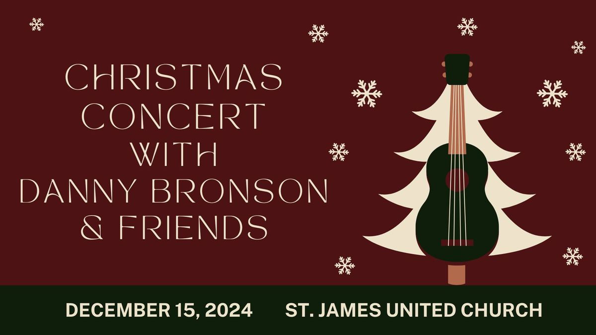 Christmas Concert with Danny Bronson & Friends