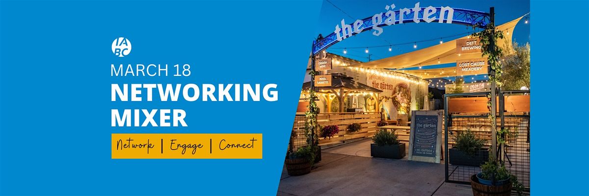 IABC San Diego Networking Mixer: Connections & Craft Brews at The Garten