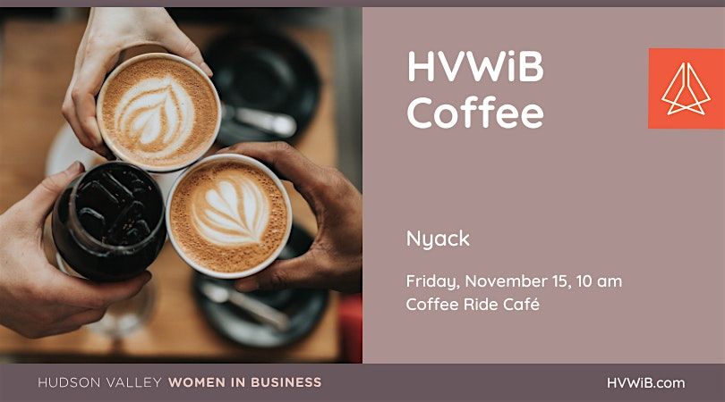 Hudson Valley Women in Business--Nyack Coffee