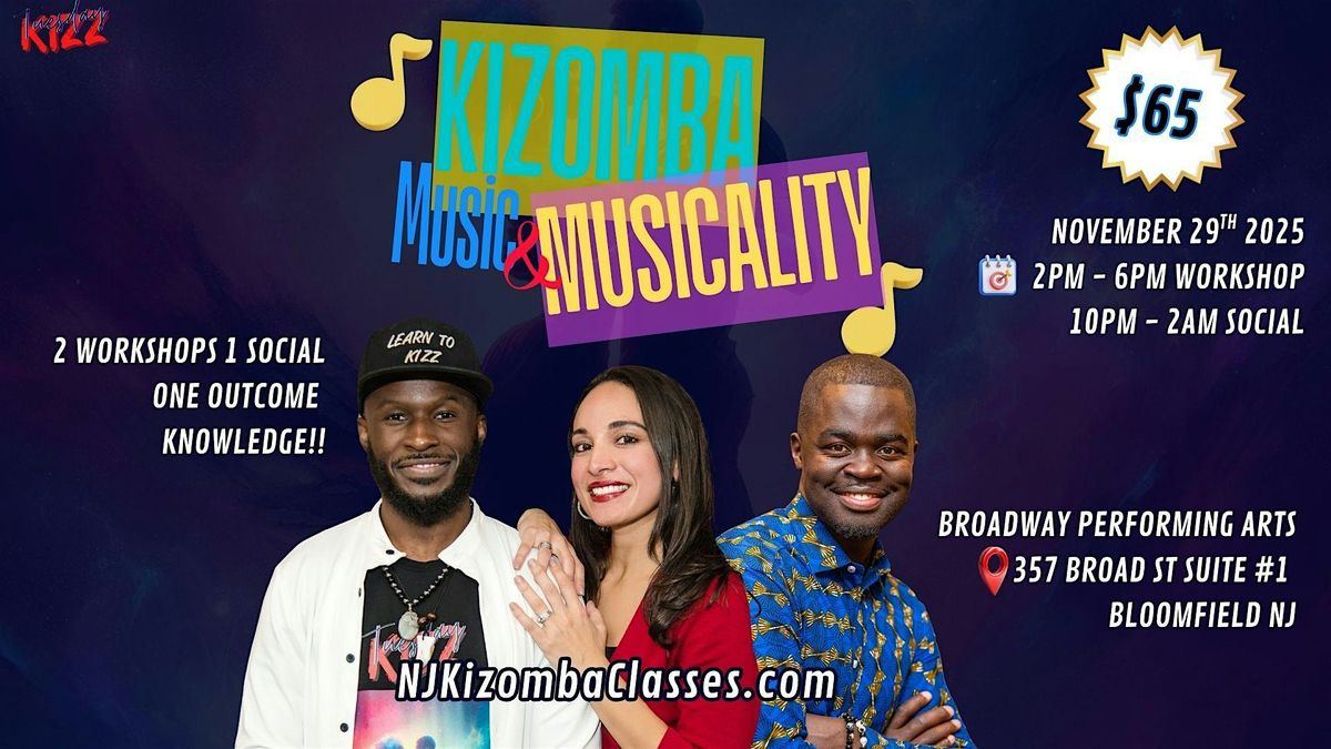 Kizz Me: Kizomba Music and Musicality