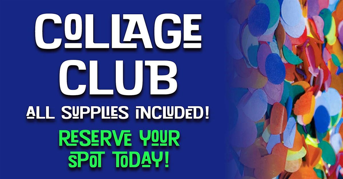Collage  Club