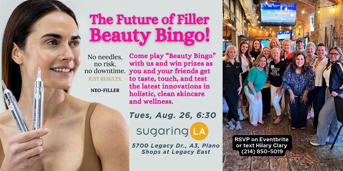 Beauty Bingo! FUTURE OF FILLER - Plano, TX
