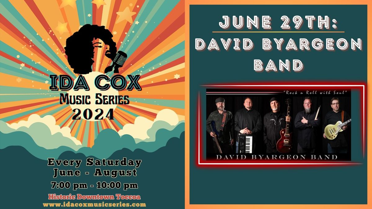 Ida Cox Music Series: David Byargeon Band