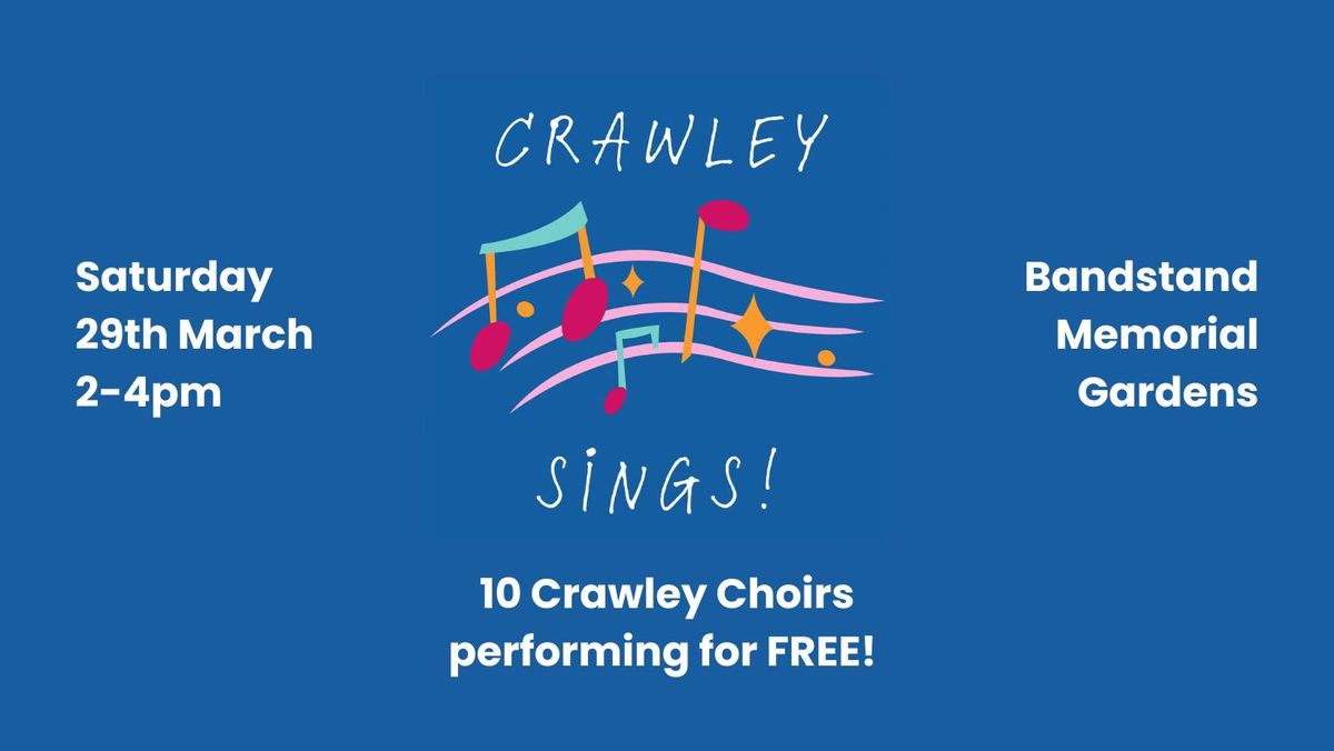 Crawley Sings! 