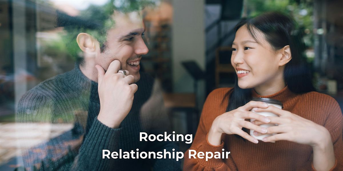 Rocking Relationship Repair