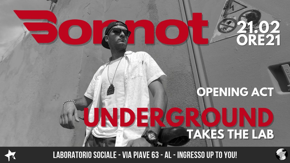 Bonnot + Underground Takes The Lab @ Laboratorio Sociale 