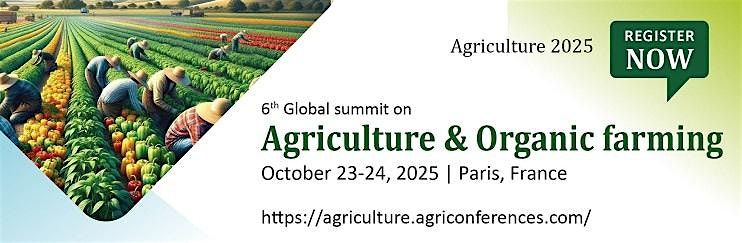 6th Global summit on Agriculture & Organic farming