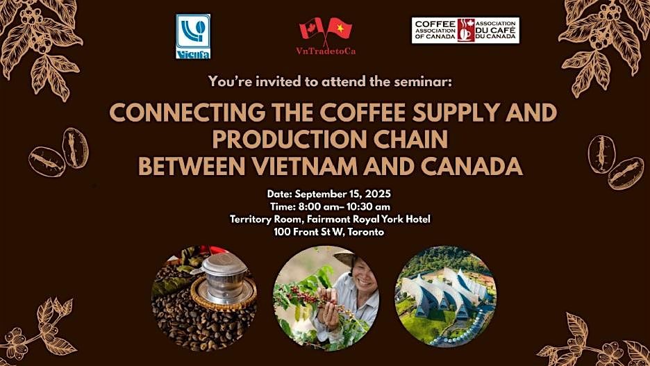 Seminar \u201cConnecting the Coffee Supply Chain between Vietnam and Canada"