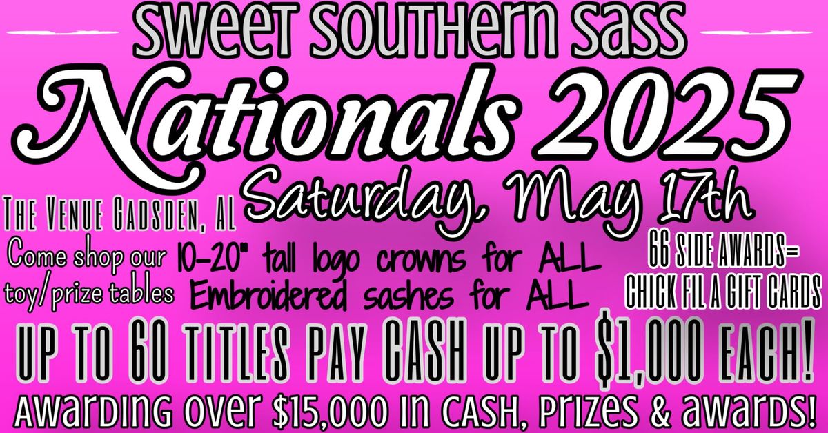 Sweet Southern Sass Nationals Pageant 2025